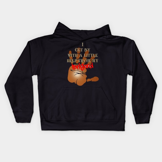 I get by with a little help from my Brigord Kids Hoodie by AnEldritchDreamGames